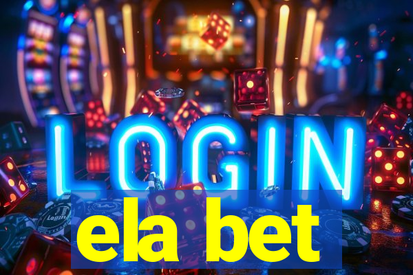 ela bet